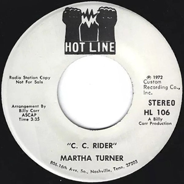 Martha Turner : C.C. Rider (7", Promo)