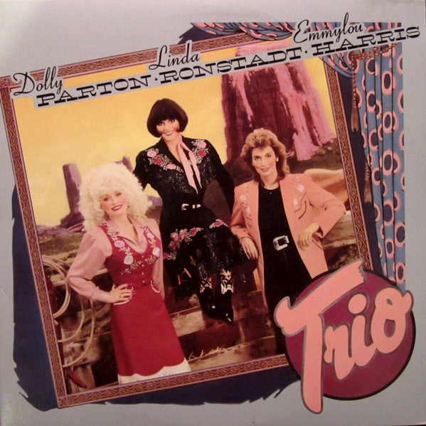 Dolly Parton, Linda Ronstadt, Emmylou Harris : Trio (LP, Album, Spe)
