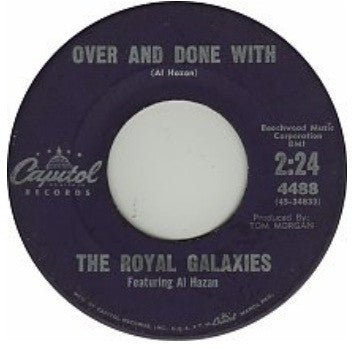 The Royal Galaxies Featuring Al Hazan : Trouble On A Double Date / Over And Done With (7")
