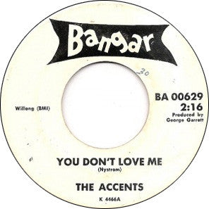 The Accents (2) : You Don't Love Me / Searchin' (7")