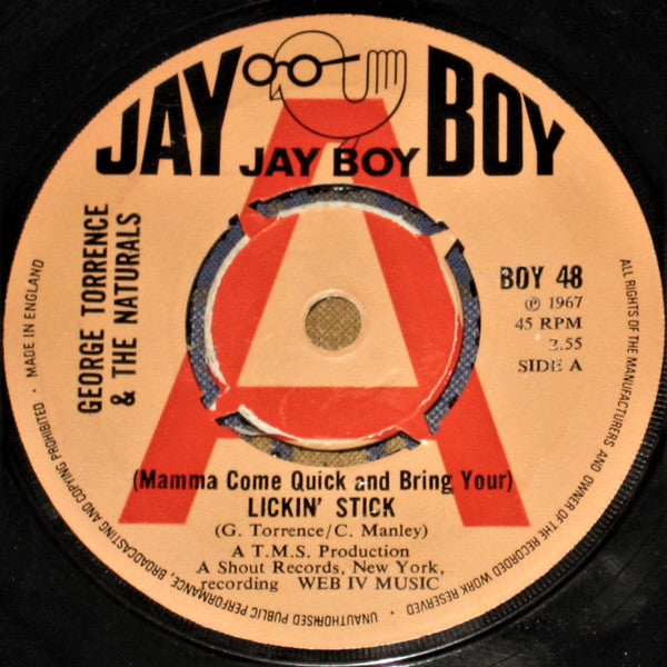 George Torrence & The Naturals (29) : (Mamma Come Quick And Bring Your) Lickin' Stick (7", Single, Promo, RE)