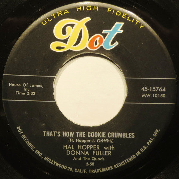 Hal Hopper With Donna Fuller : That's How The Cookie Crumbles (7")