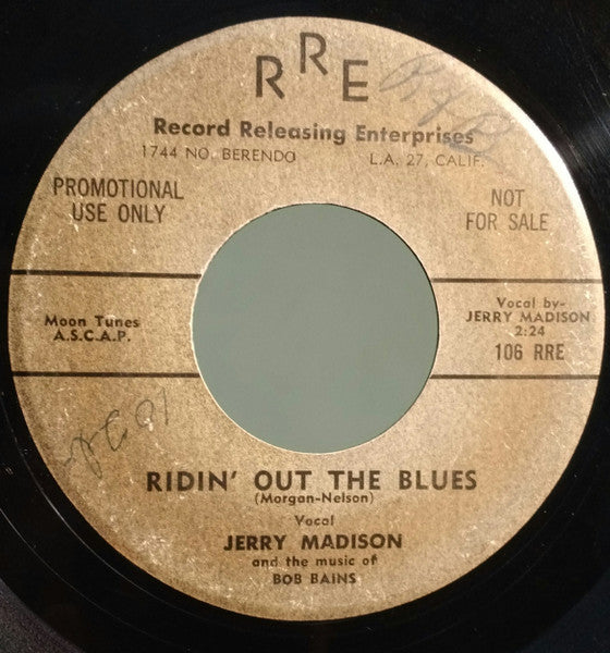 Jerry Madison And The Bob Bain's Music : Ridin' Out The Blues / Afraid To Love You (7", Promo)