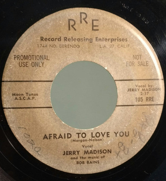 Jerry Madison And The Bob Bain's Music : Ridin' Out The Blues / Afraid To Love You (7", Promo)