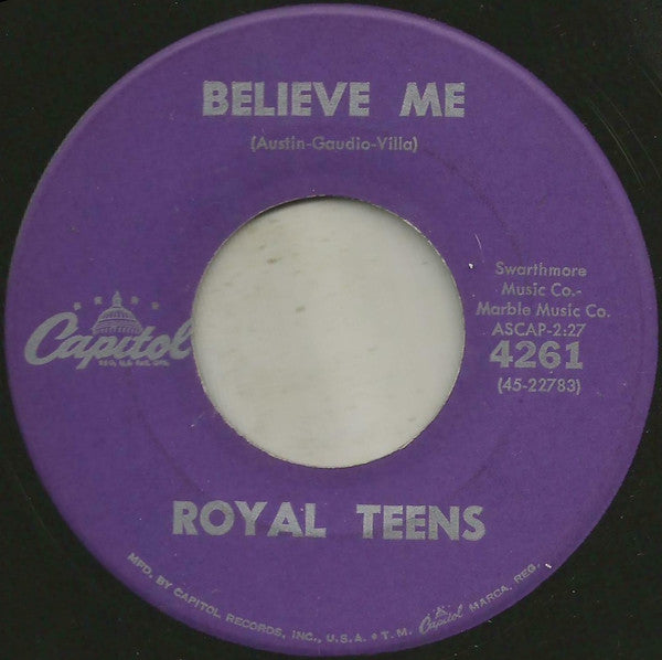 The Royal Teens : Believe Me / Little Cricket (7", Scr)