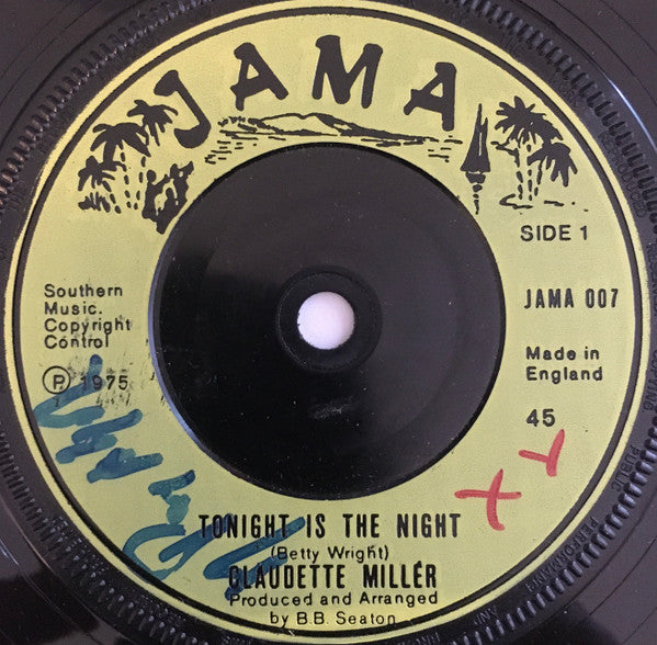 Claudette Miller : Tonight Is The Night (7")