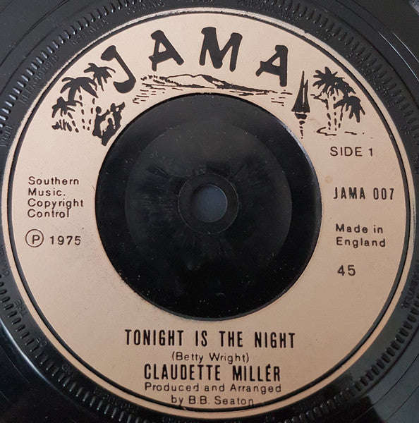 Claudette Miller : Tonight Is The Night (7")