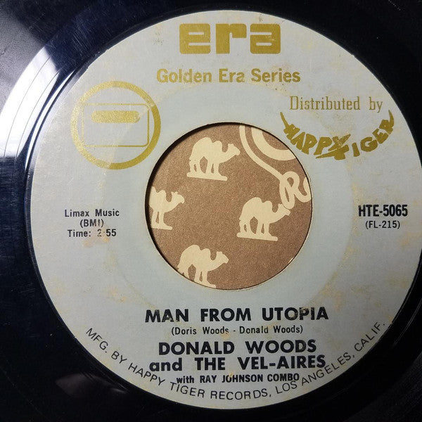 Donald Woods And The Vel-Aires With Ray Johnson Combo : Man From Utopia (7", Single, Gol)