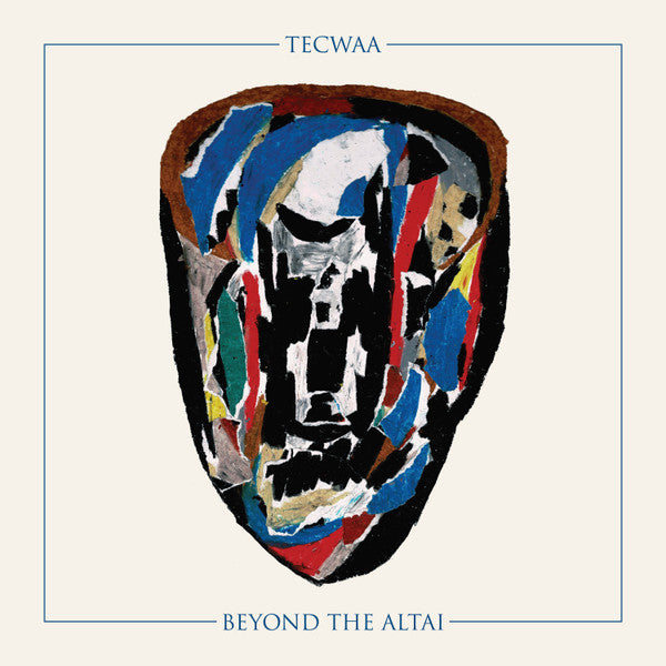 Tecwaa : Beyond The Altai (LP)