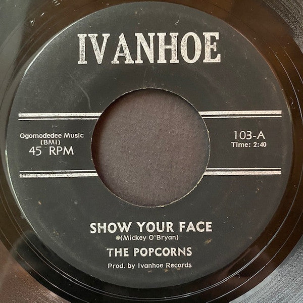 The Popcorns (3), Shane & The Smalls : Show Your Face / Set Me Free (7")