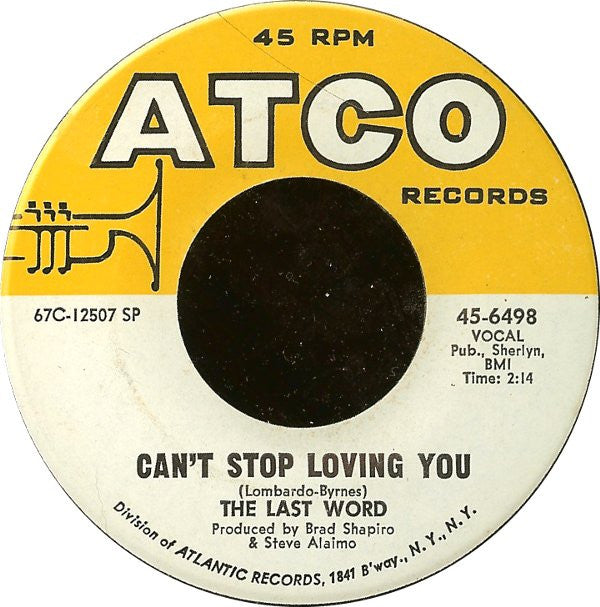 The Last Words (2) : Can't Stop Loving You (7", Single, SP )