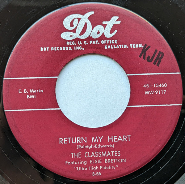 The Classmates (5) : Whose Gonna Take You To The Prom / Return My Heart (7")