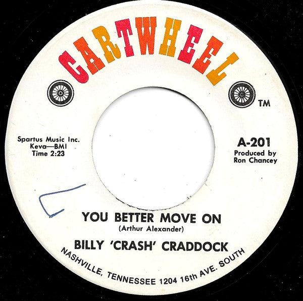 Billy 'Crash' Craddock : You Better Move On / Confidence And Common Sense (7")