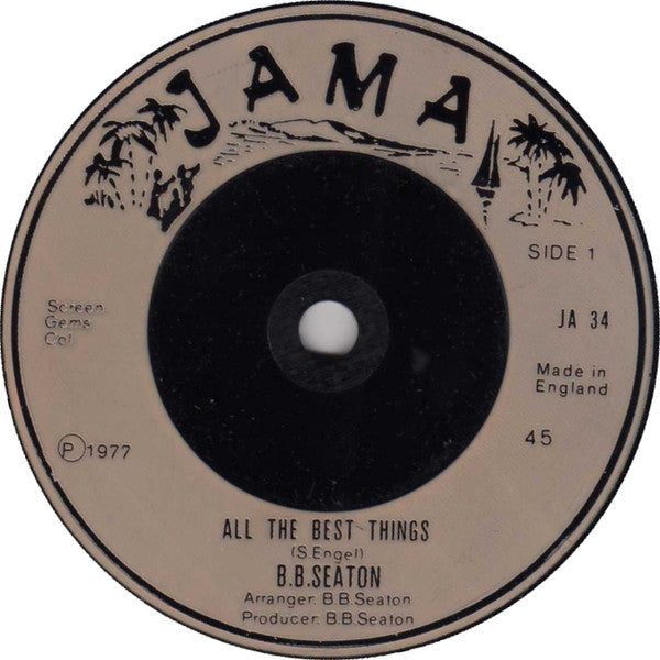 B.B. Seaton / The Conscious Minds : All The Best Things / The Best Dub (7")