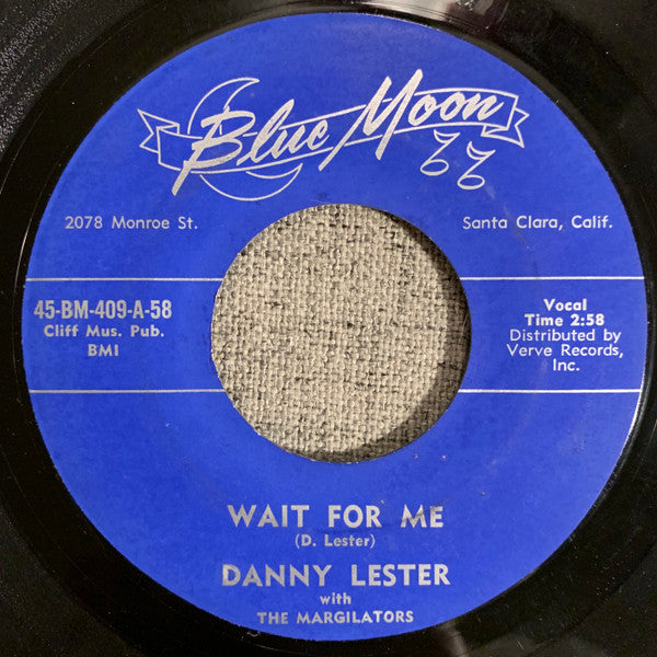 Danny Lester (2) With  The Margilators : Wait For Me / Arlinda (7", Single)