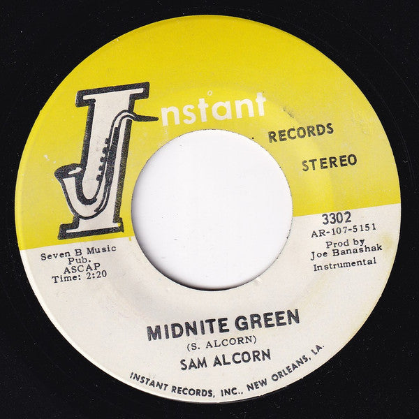 Sam Alcorn : Midnite Green / My Love Ran Wild (7")