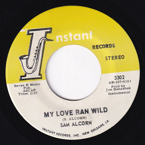 Sam Alcorn : Midnite Green / My Love Ran Wild (7")