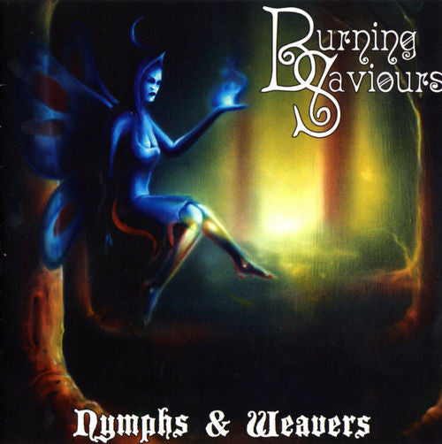Burning Saviours : Nymphs & Weavers (LP, Album, Ltd)