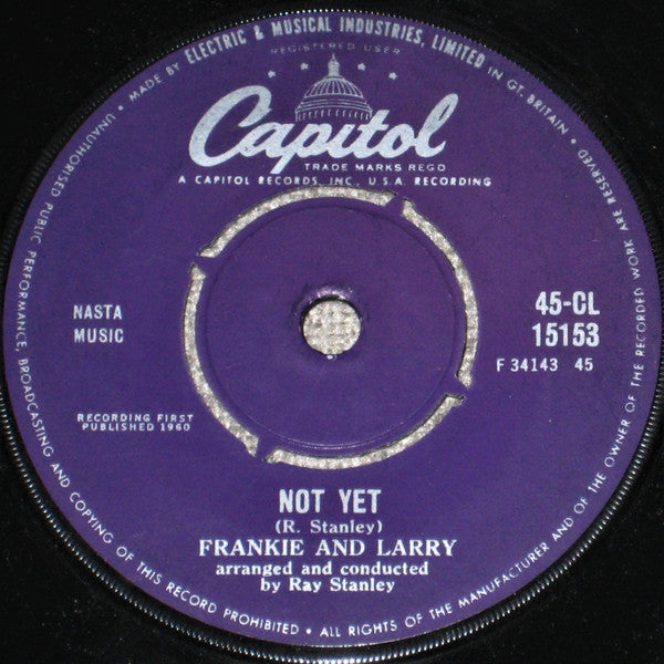 Frankie And Larry : Not Yet (7")