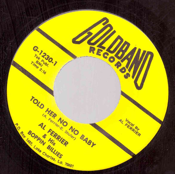 Al Ferrier & His Boppin' Billies : Told Her No No Baby / Touch Of Mary's Hand (7")