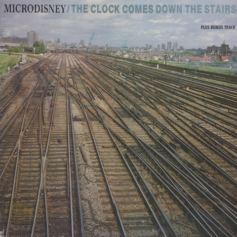 Microdisney : The Clock Comes Down The Stairs (LP, Album)