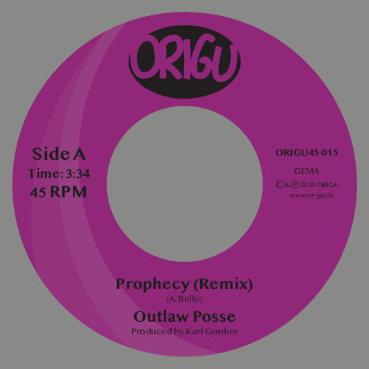 Outlaw Posse : Prophecy (Remix) / Prophecy (Original) (7", Ltd)