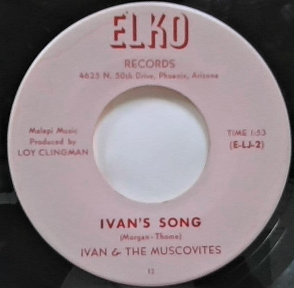 Ivan Kavanovich /  Ivan & The Muscovites : Dear Jimmie / Ivan's Song (7", Single)