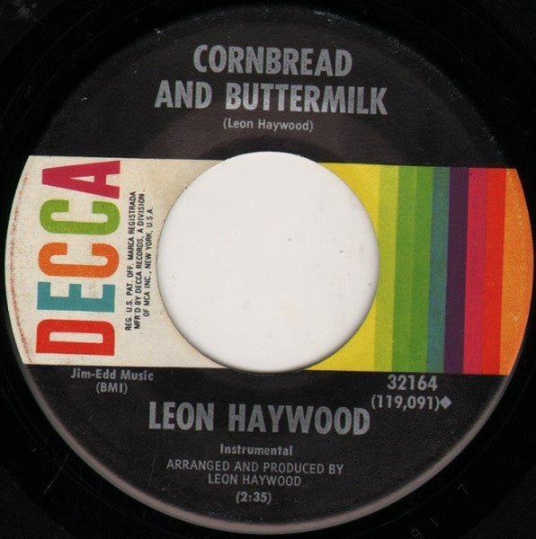 Leon Haywood : It's Got To Be Mellow / Cornbread And Buttermilk (7", Single)