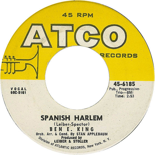 Ben E. King : Spanish Harlem / First Taste Of Love (7", Single)