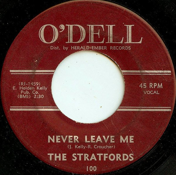 The Stratfords : Never Leave Me (7")