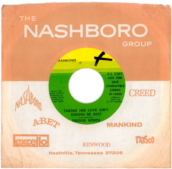 Freddie North : Taking Her Love Ain't Gonna Be Easy / Taking Her Love Ain't Gonna Be Easy (7", Single, Promo)