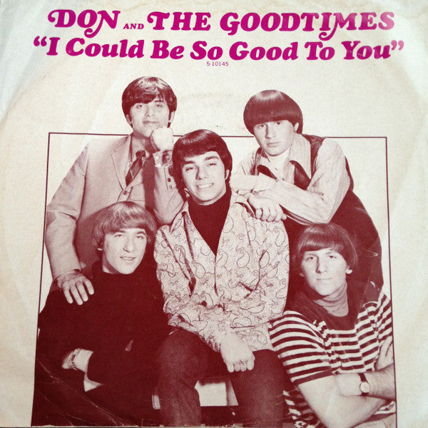 Don & The Goodtimes : I Could Be So Good To You / And It's So Good (7", Single, Styrene)
