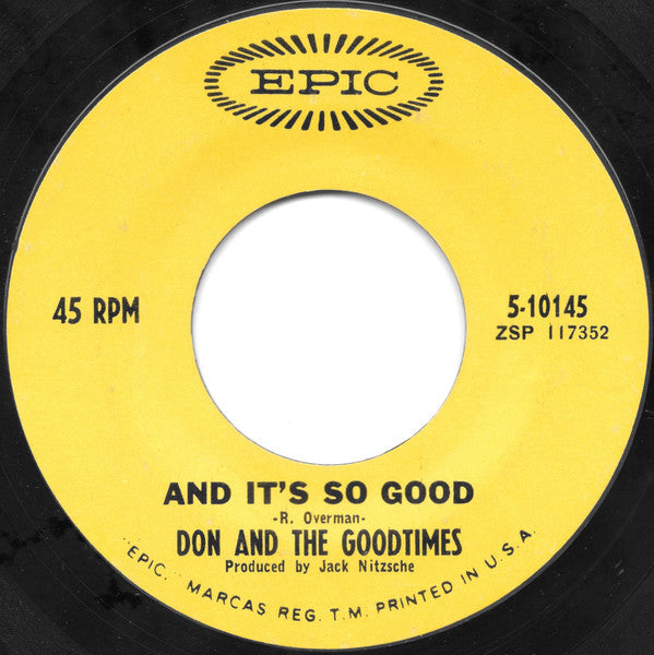 Don & The Goodtimes : I Could Be So Good To You / And It's So Good (7", Single, Styrene)