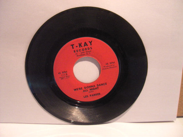 Les Parker : We're Gonna Dance All Night (7", Single)