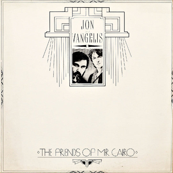Jon & Vangelis : The Friends Of Mr Cairo (LP, Album)