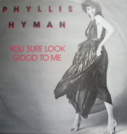 Phyllis Hyman : You Sure Look Good To Me (12", Single, Two)