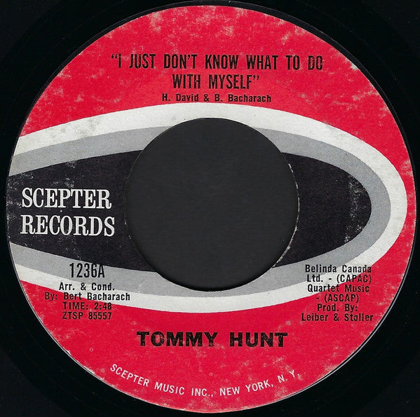 Tommy Hunt : I Just Don't Know What To Do With Myself / And I Never Knew (7", Styrene)