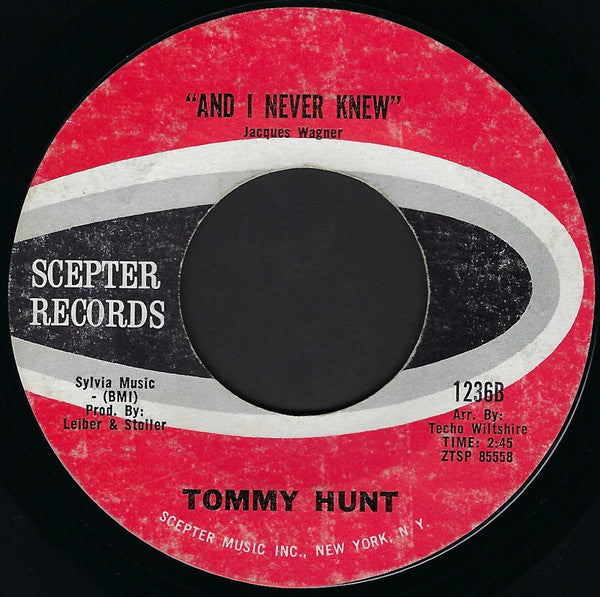 Tommy Hunt : I Just Don't Know What To Do With Myself / And I Never Knew (7", Styrene)