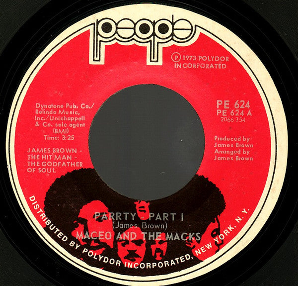 Maceo & The Macks : Parrty (7", Single, Red)