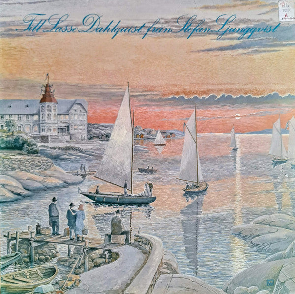 Stefan Ljungqvist : Till Lasse Dahlquist Från Stefan Ljungqvist (LP, Album)