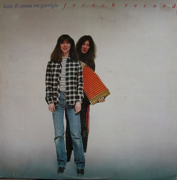 Kate & Anna McGarrigle : French Record (LP, Album)