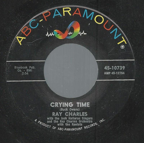 Ray Charles : Crying Time / When My Dreamboat Comes Home (7")