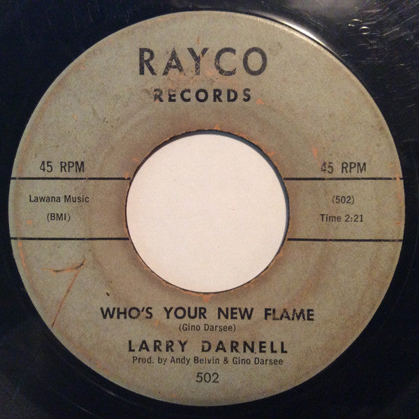 Larry Darnell, Andy Belvin With The Gino Darsee Orchestra : Who’s Your New Flame (7", Single)