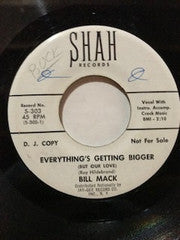 Bill Mack : Everything's Getting Bigger / Honky Tonk Band (7", Promo)