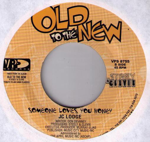 JC Lodge & Junior Kelly / JC Lodge : Love You Like That /  Someones Loves You Honey (7")