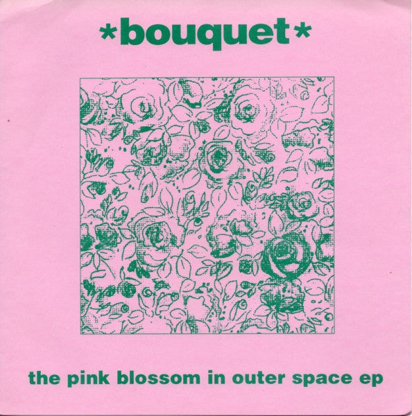 Bouquet : The Pink Blossom In Outer Space EP (7", EP)