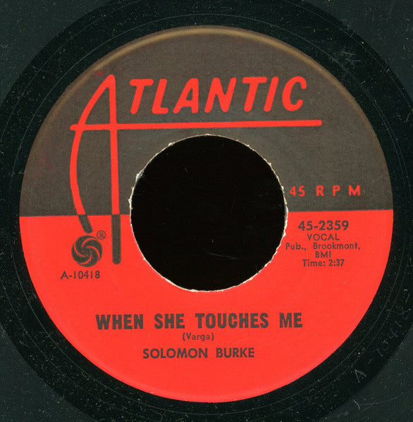 Solomon Burke : Woman How Do You Make Me Love You Like I Do / When She Touches Me (7")