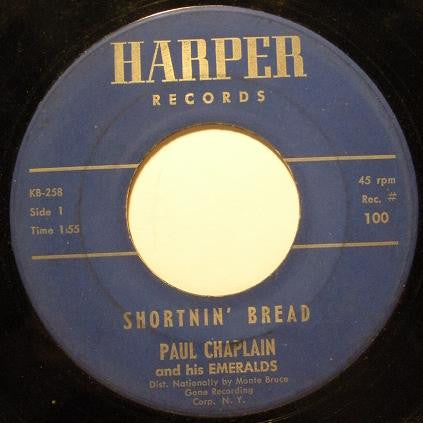 Paul Chaplain And His Emeralds : Shortnin' Bread (7", Single)