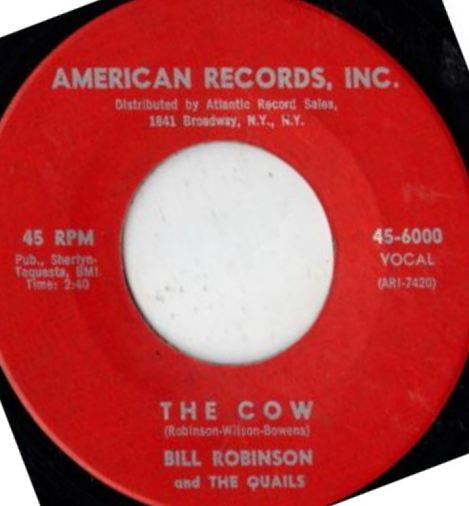 Bill Robinson And The Quails : Take Me Back, Baby / The Cow (7", Single)