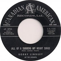 Bobby Lindsey (2) : (All Of A Sudden) My Heart Sings / Mine All Mine (7", Single)
